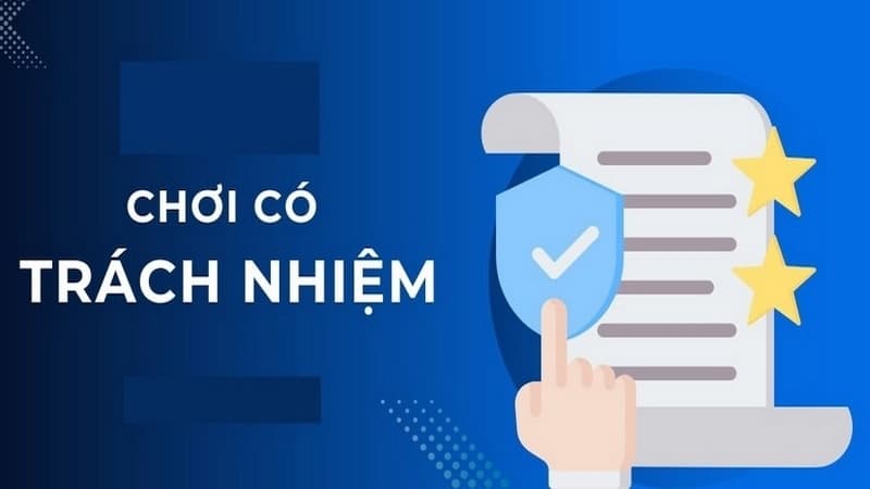 Tầm quan trọng của việc chơi có trách nhiệm